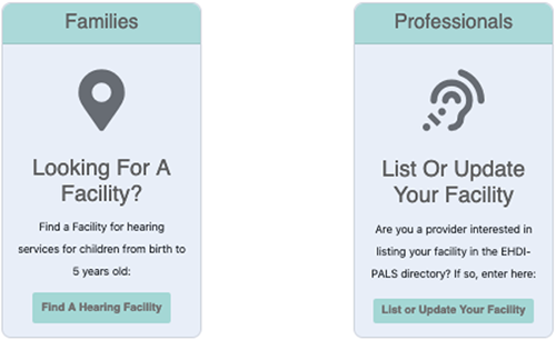 Screenshots of EHDI PALS, highlighting information for Families and Professionals